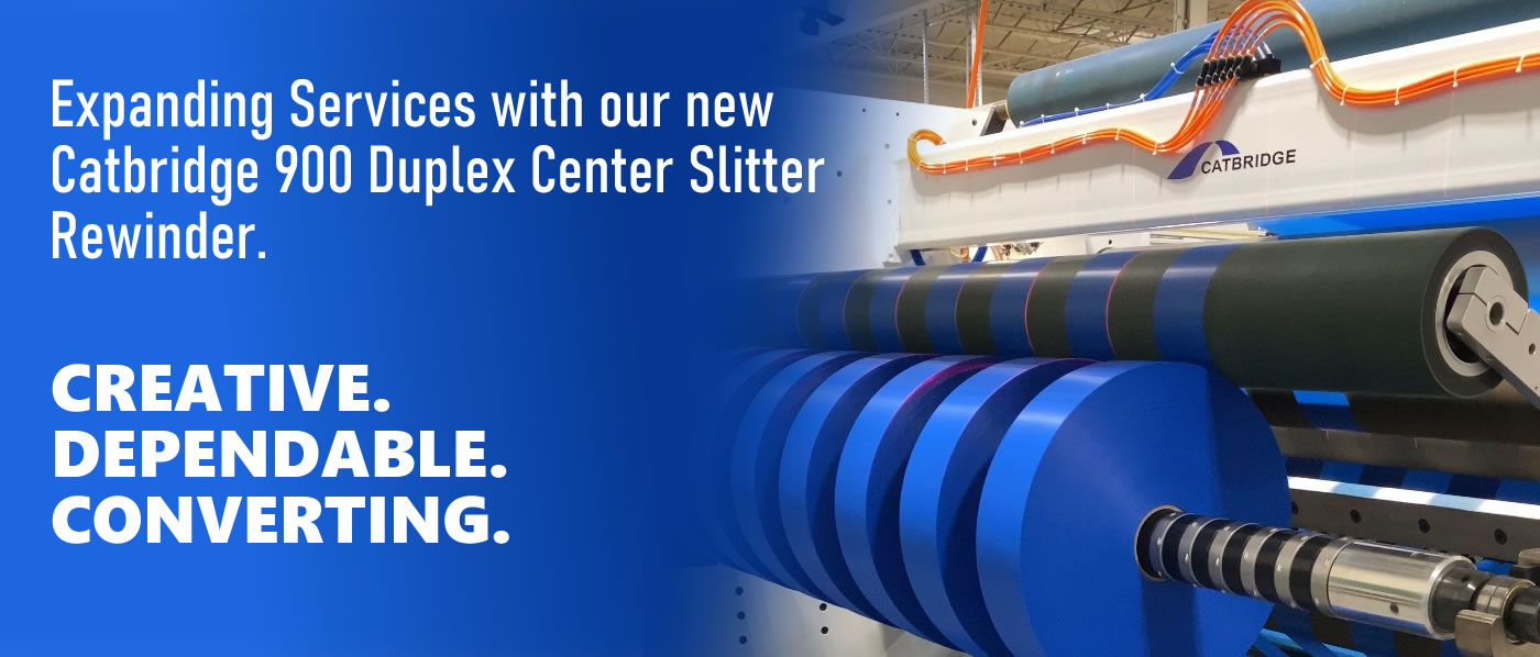 Expanding Services with our new Catbridge 900 Duplex Center Slitter Rewinder